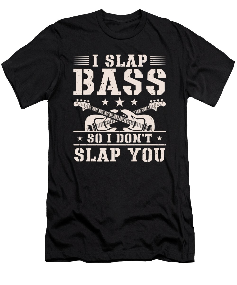 Bassist Slapping Bass Guitar Musician Toms Store T-Shirt