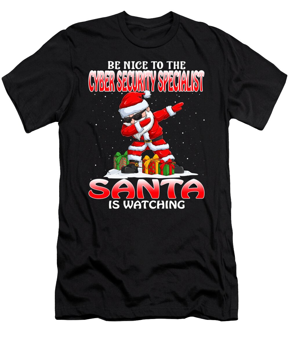 Be Nice to the Cyber Security Specialist Santa Is Watching Christmas Thepassionshop T-Shirt