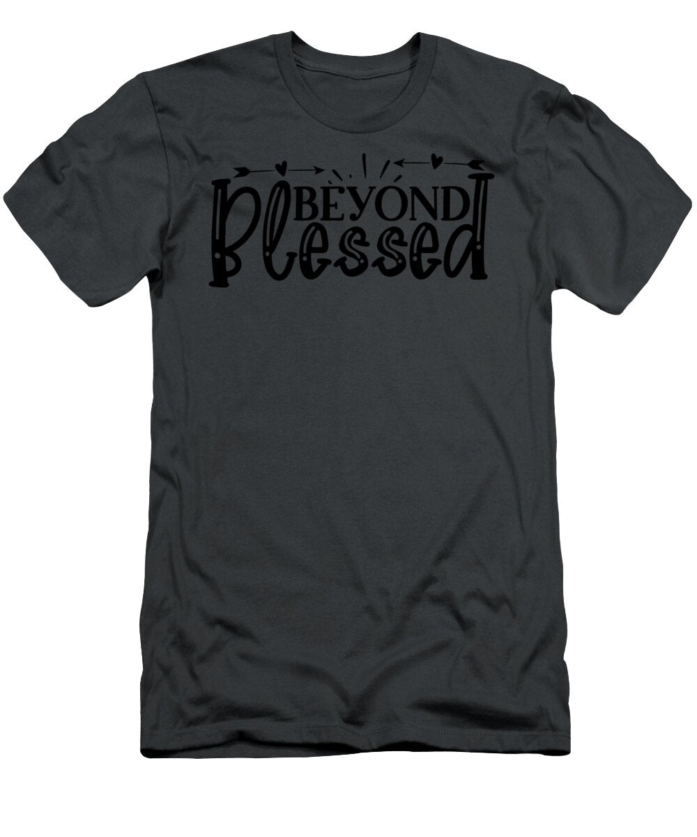 Be Yond Blessed Anh Nguyen T-Shirt