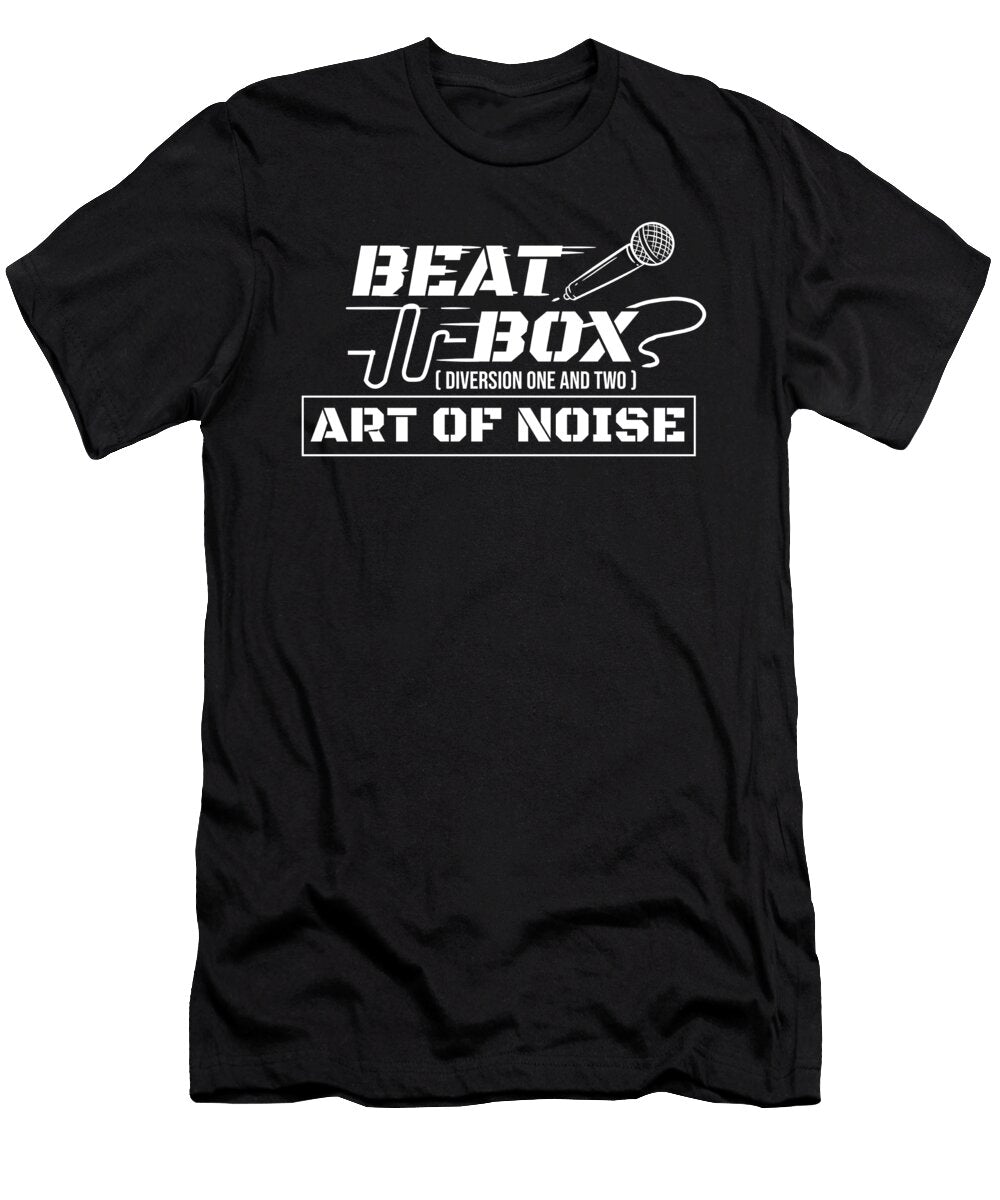 Beatbox Art of Noise Beatboxing Beatboxer Hip Hop Teequeen2603 T-Shirt