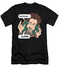 Because Aliens Gaga Gate T-Shirt