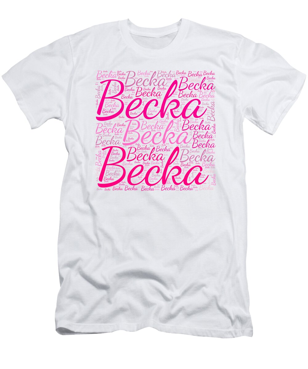 Becka Names Without Frontiers Vidddie Publyshd T-Shirt