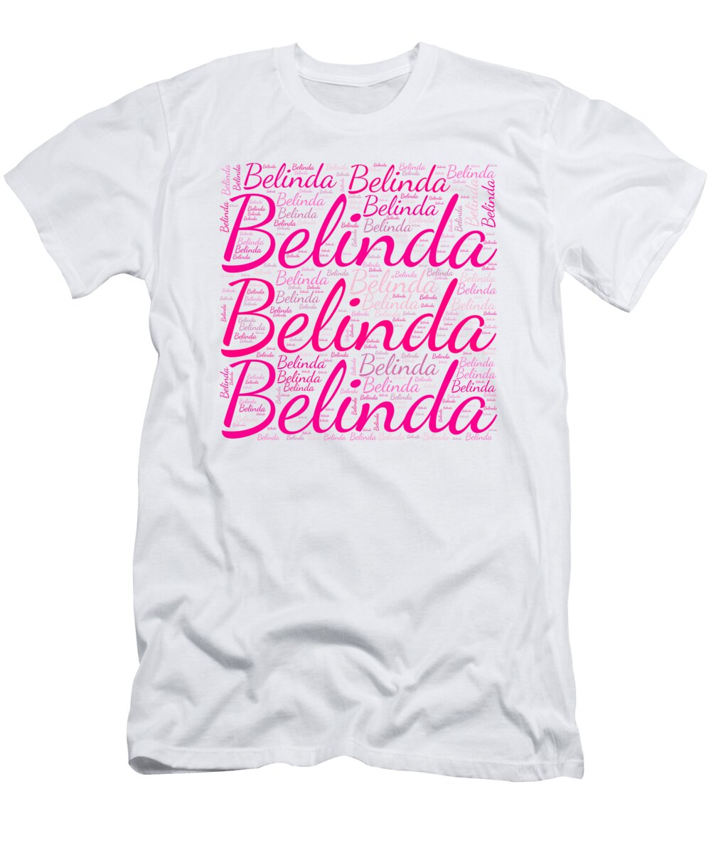 Belinda Names Without Frontiers Vidddie Publyshd T-Shirt