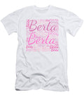 Berta Names Without Frontiers Vidddie Publyshd T-Shirt
