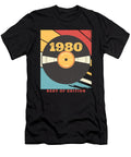 Best of Vinyl Birthday 1980 Me T-Shirt