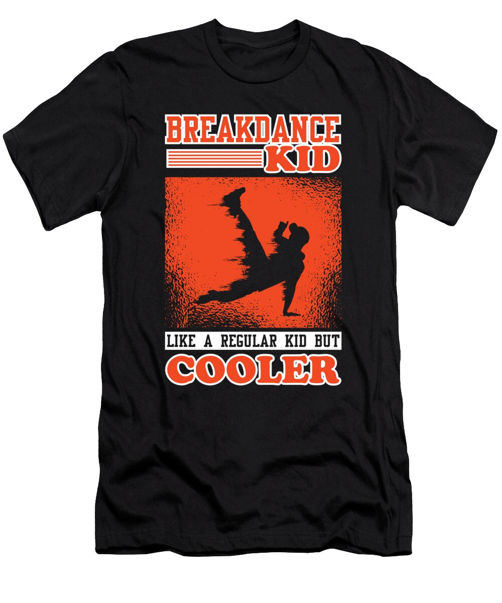 Breakdance Kid Breakdance Children Breakdance Steven Zimmer T-Shirt