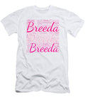 Breeda Names Without Frontiers Vidddie Publyshd T-Shirt