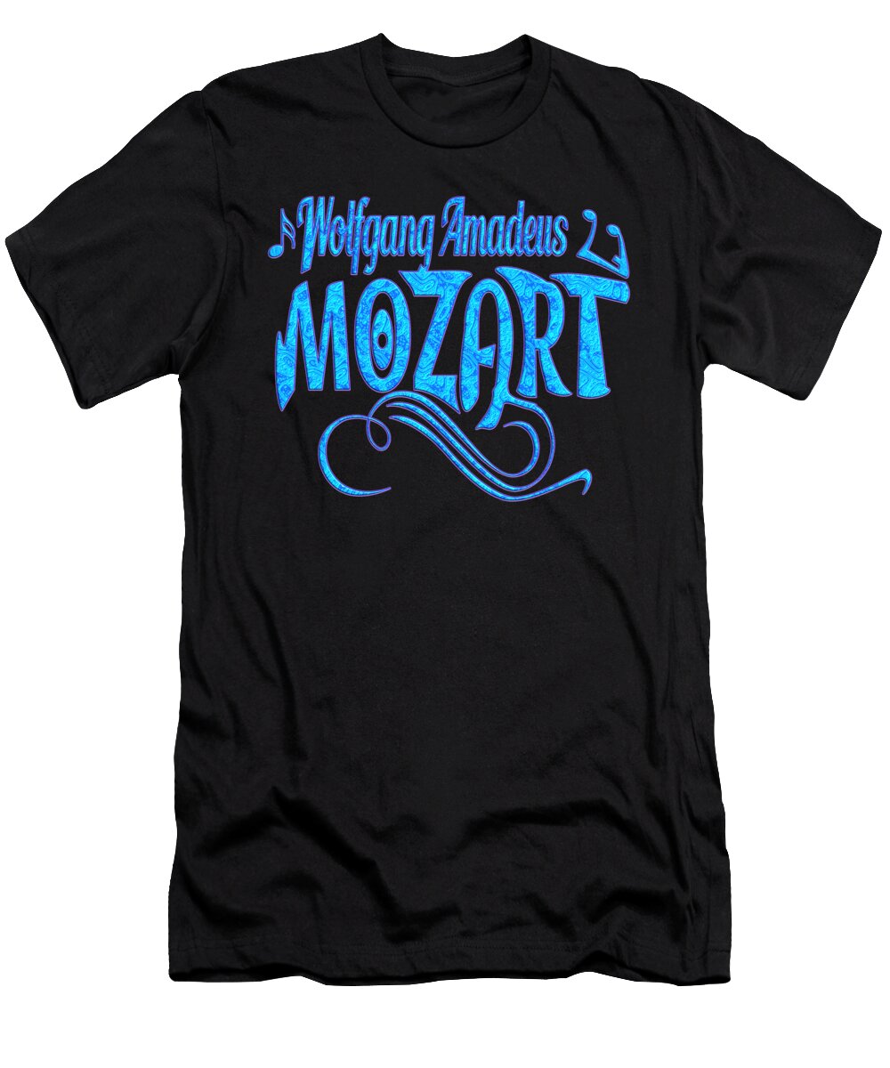 Calligraphy and Phantasies Wolfgang Amadeus Mozart Musician Composer Conductor Frantz Cialec T-Shirt