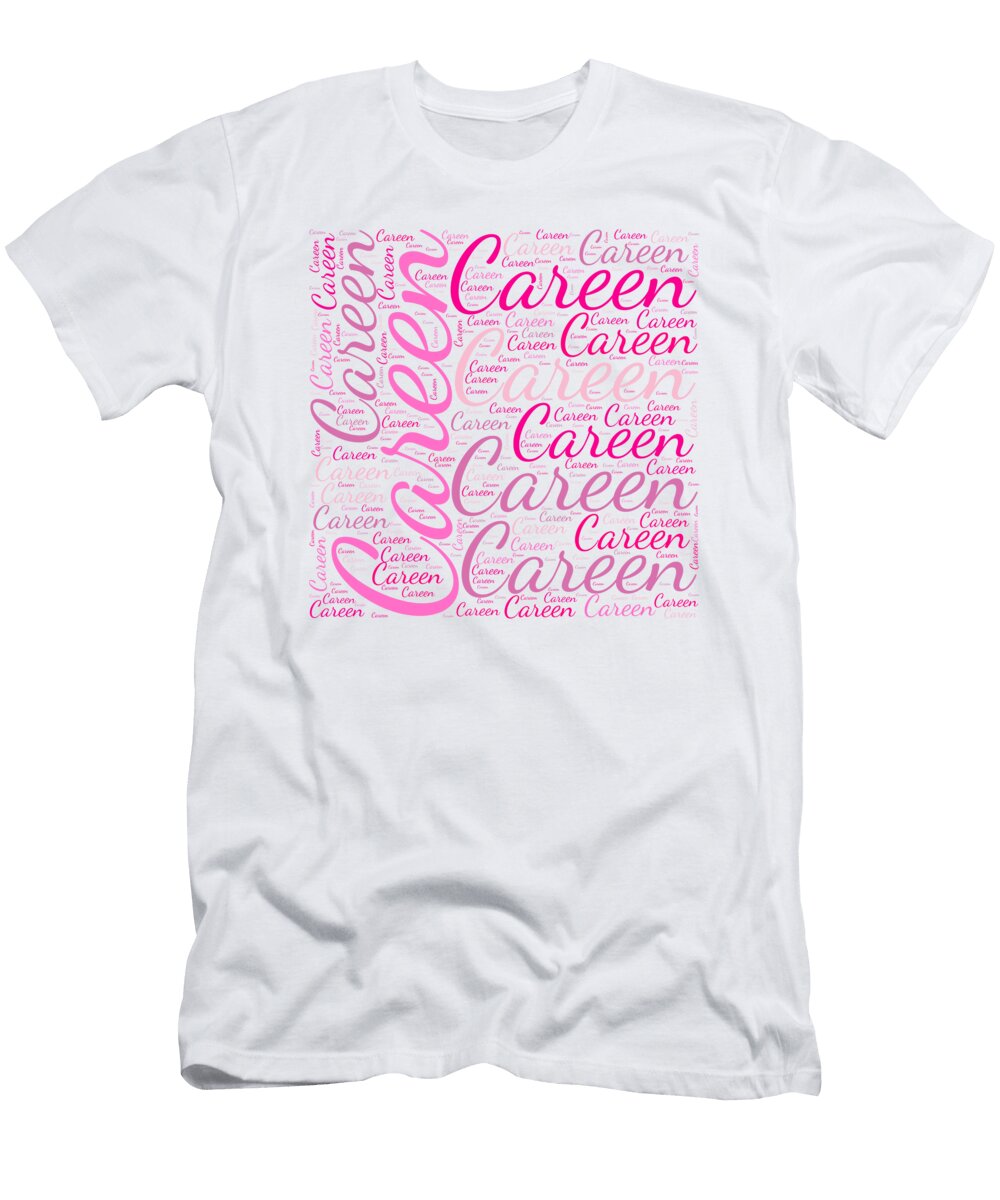 Careen Names Without Frontiers Vidddie Publyshd T-Shirt