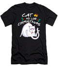 Cat No Like Christmas Pet Owner Lover Animal Gift Thomas Larch T-Shirt
