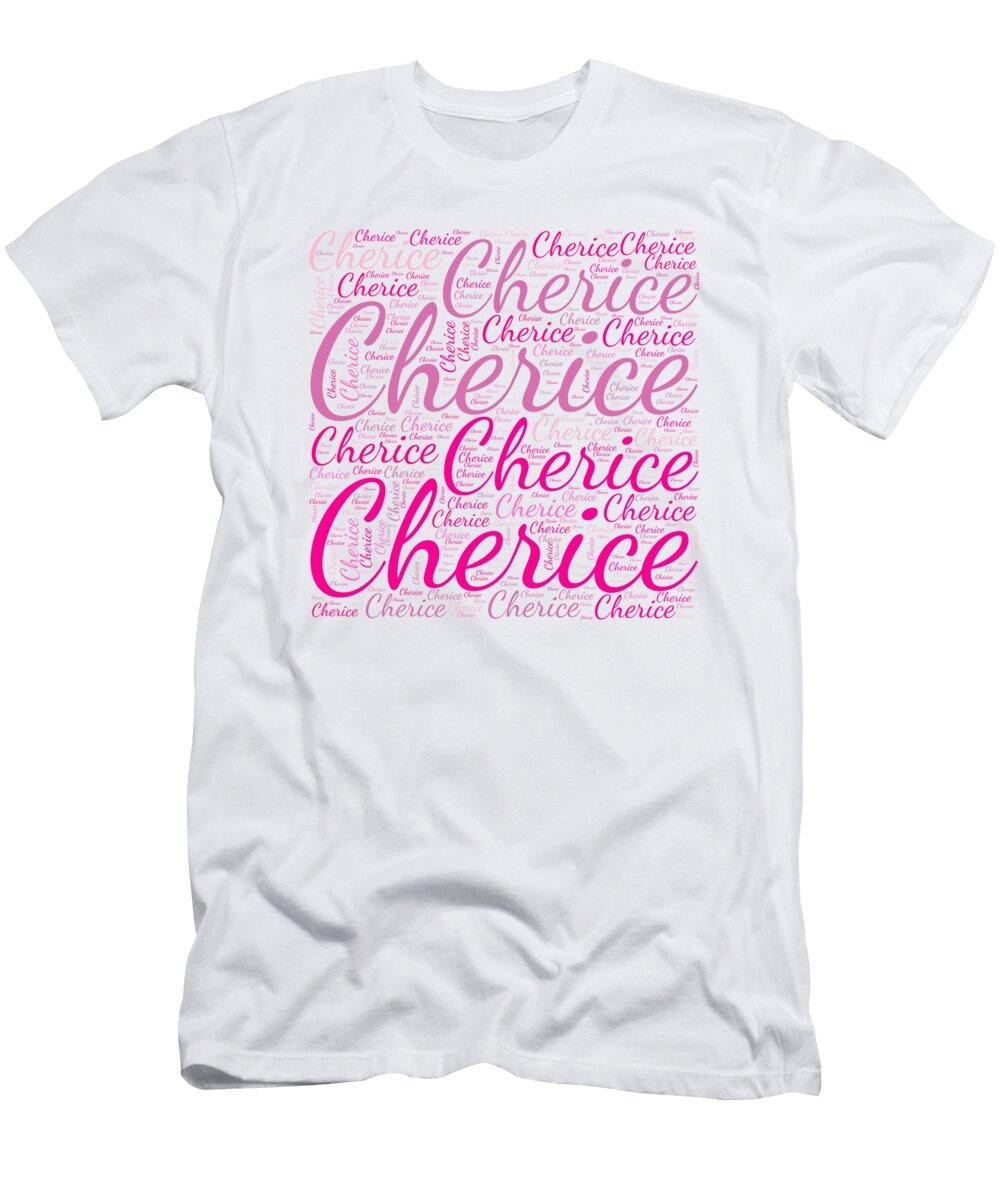 Cherice Names Without Frontiers Vidddie Publyshd T-Shirt