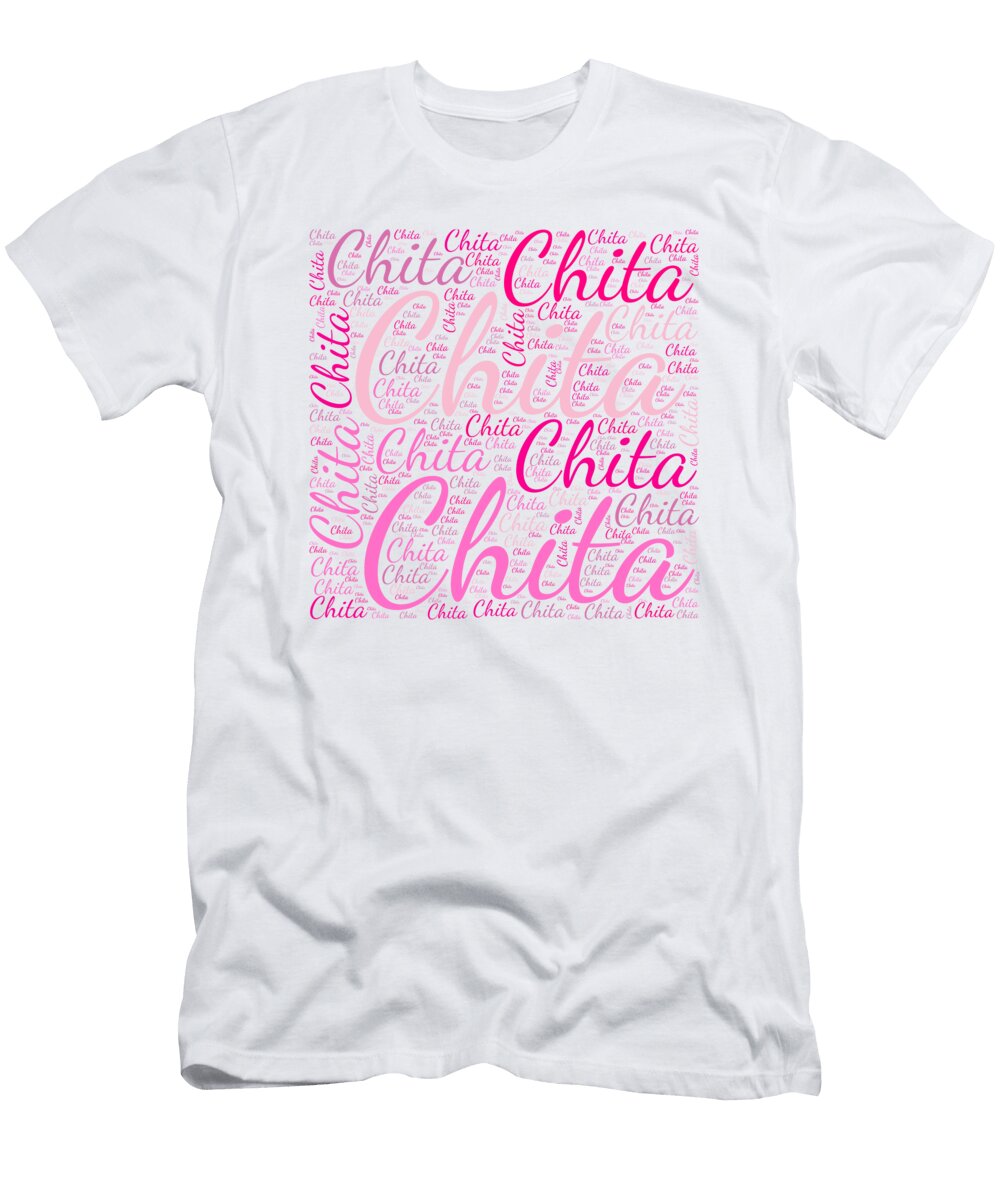 Chita Names Without Frontiers Vidddie Publyshd T-Shirt