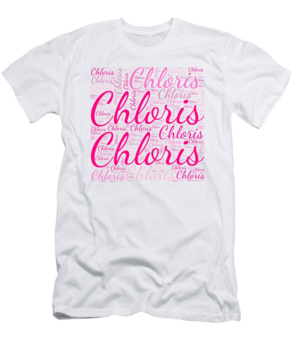 Chloris Names Without Frontiers Vidddie Publyshd T-Shirt