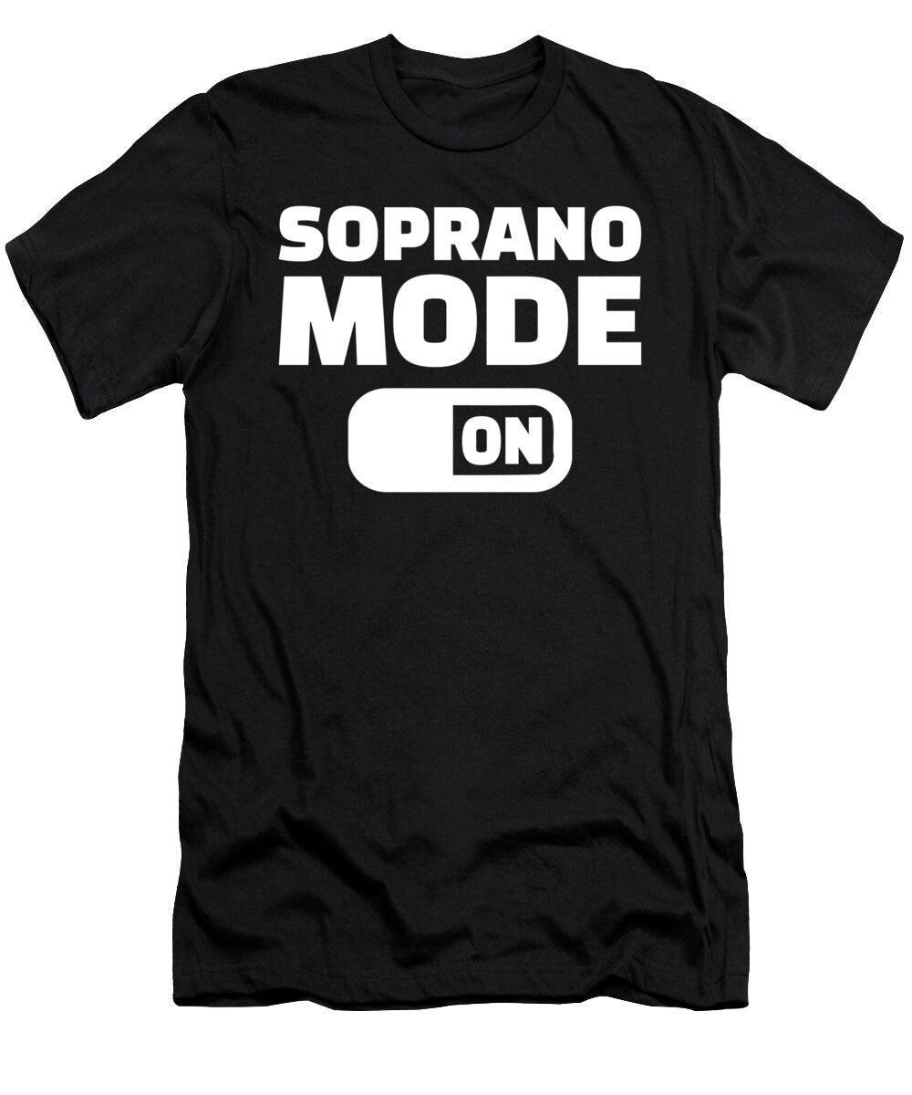 Choir Soprano Mode on By Designzz T-Shirt