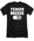 Choir Tenor Mode on By Designzz T-Shirt