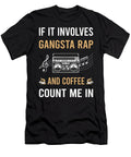 Coffee and Gangsta Rap Rapping Rapper Petrona Romero T-Shirt