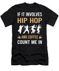 Coffee and Hip Hop Hiphop Petrona Romero T-Shirt