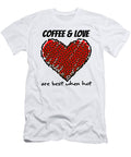 Coffee and Love Tinh Tran Le Thanh T-Shirt