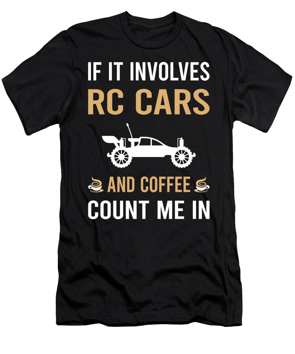 Coffee and Rc Car Cars Petrona Romero T-Shirt