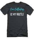 Coin Collecting Hustle Collector Gift Idea Handsley Nguyen T-Shirt