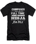 Composer Ninja Job Gift Item Shi Hu Kang T-Shirt