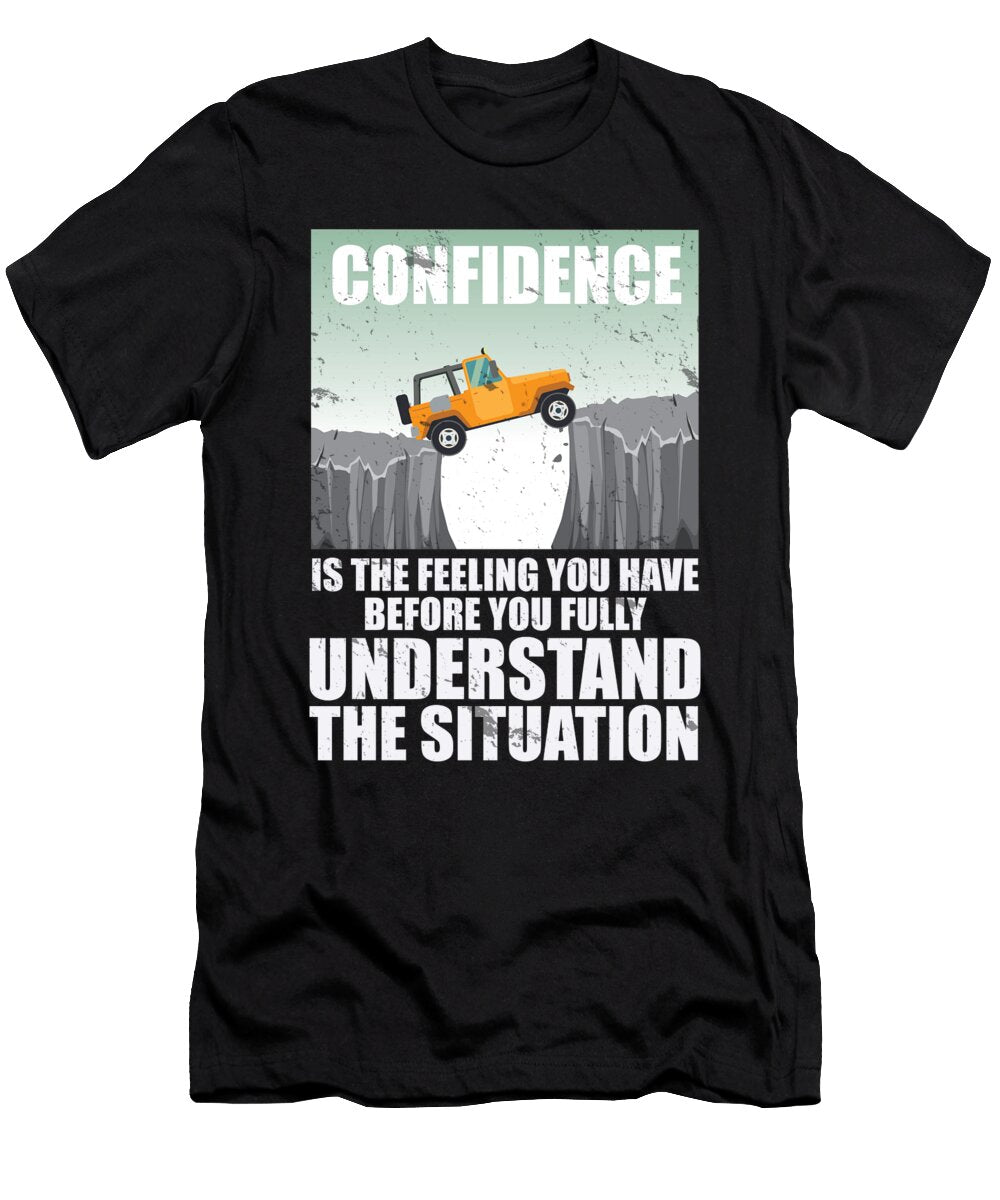 Confidence Is a Feeling Motivational Maximus Designs T-Shirt
