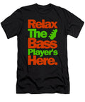 Cool Relax the Bass Players Here 1 Anna Lachman T-Shirt