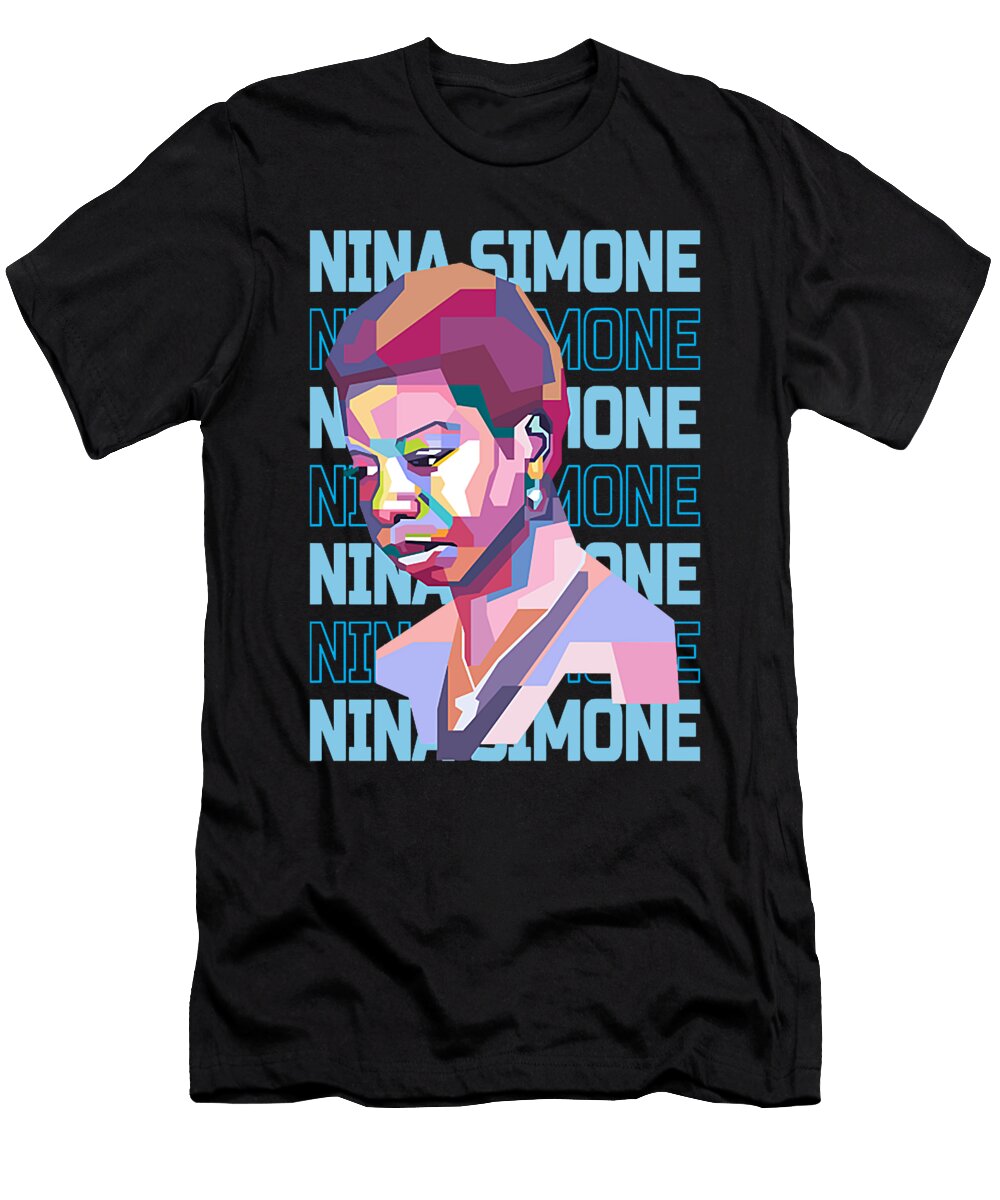 Courageous Attractive Abstract Nina Simone in Wpap Gifts for Fan Ezone Prints T-Shirt