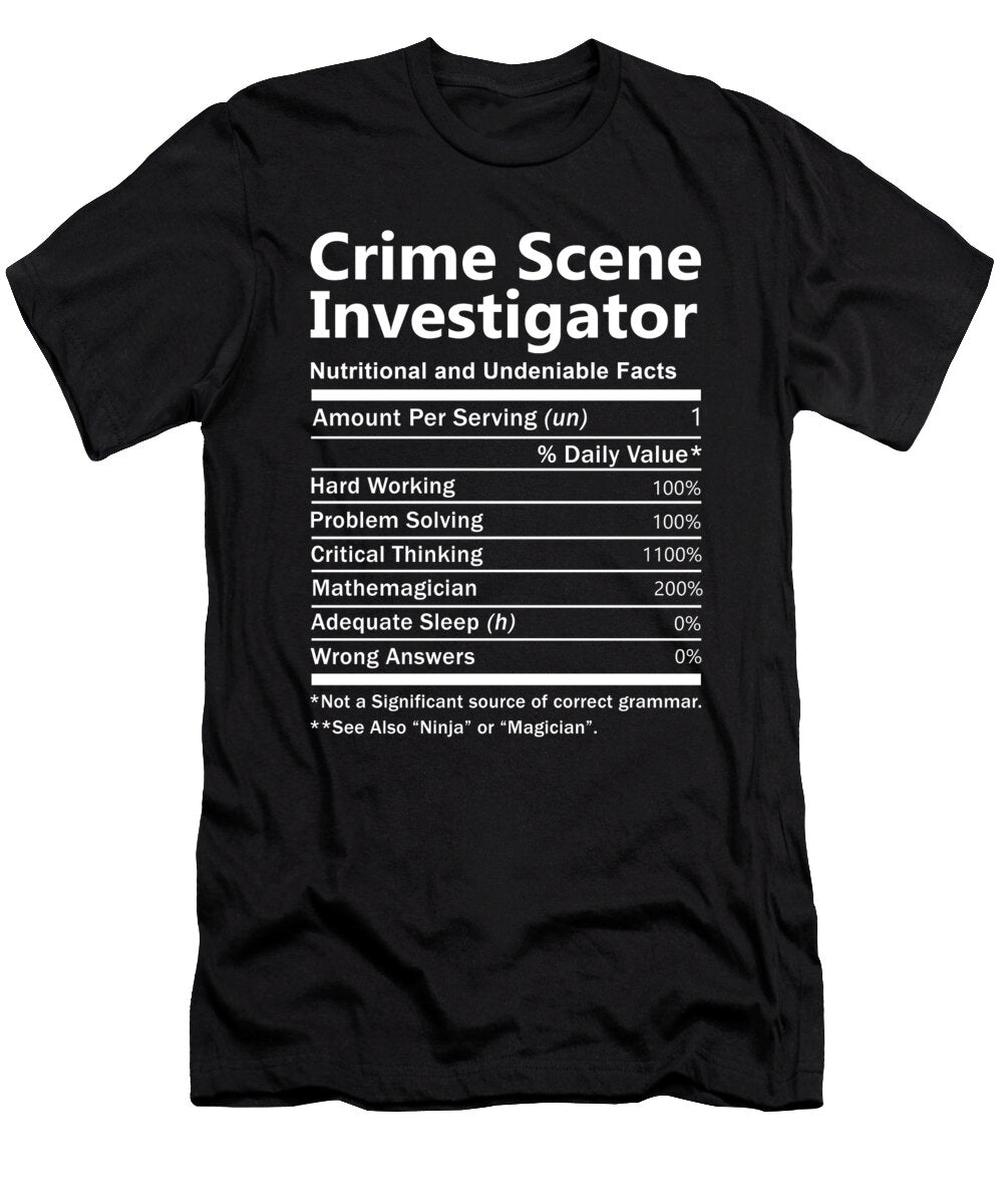 Crime Scene Investigator Nutrition Factors Gift Item Shi Hu Kang T-Shirt