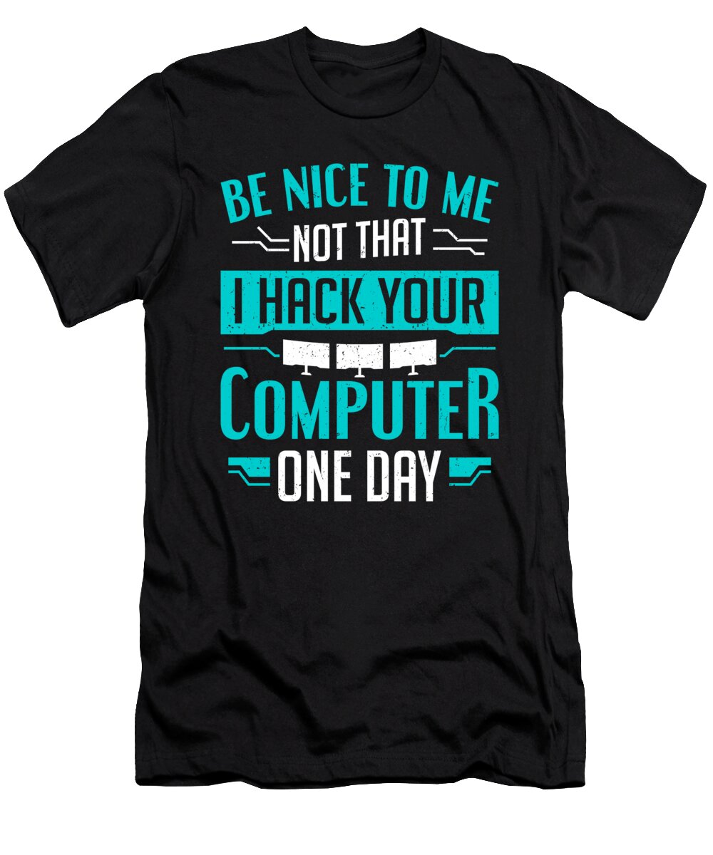 Cyber Cybersecurity Sniff Networks Computer Hacker Colorfulsnow T-Shirt