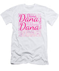 Dana Names Without Frontiers Vidddie Publyshd T-Shirt