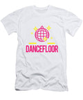 Dancer Gift Find Me on Dance Floor Party Music Lover Kanig Designs T-Shirt
