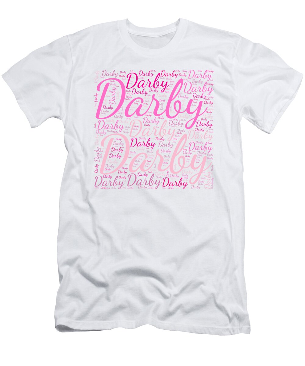 Darby Names Without Frontiers Vidddie Publyshd T-Shirt