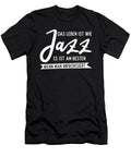 Das Leben Ist Wie Jazz Musiker Musik Improvisieren Gift Thomas Larch T-Shirt