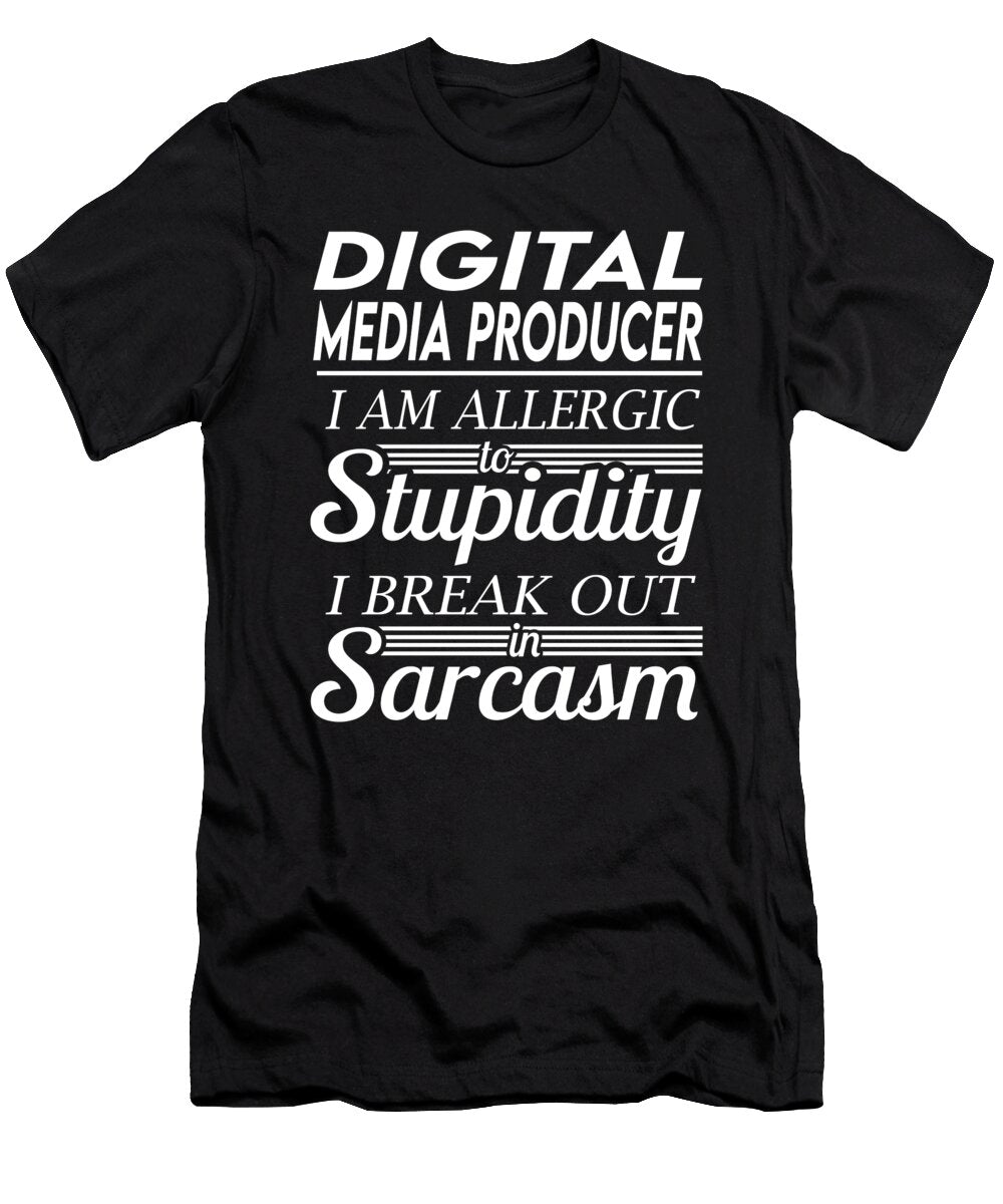 Digital Media Producer Sarcasm Job Gift Item Shi Hu Kang T-Shirt