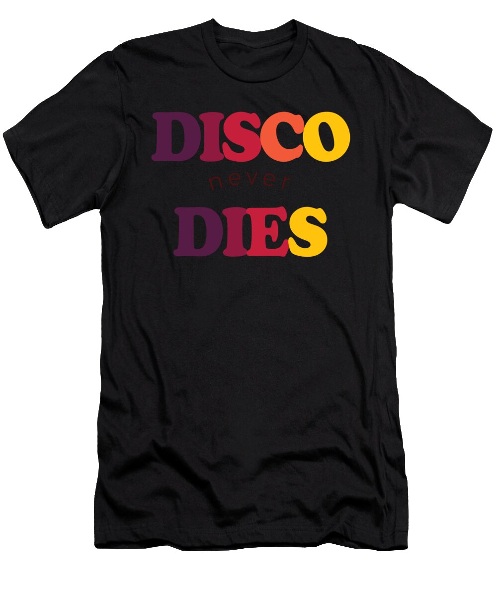 Disco Never Dies 1970s Disco Funk Vintage Retro Neon Light Funky Henry B T-Shirt