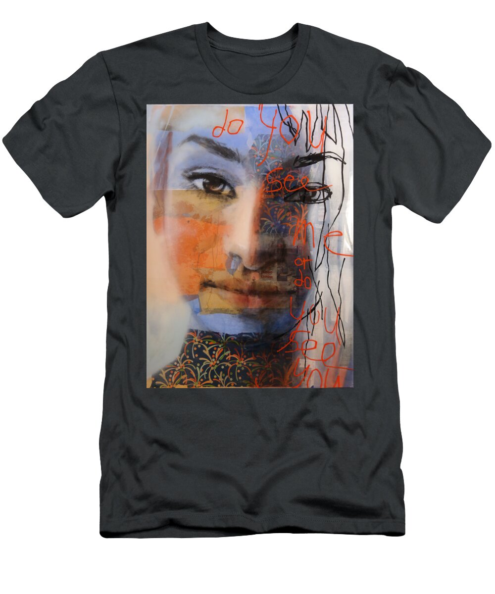 Do You See Me Laura Tietjens T-Shirt