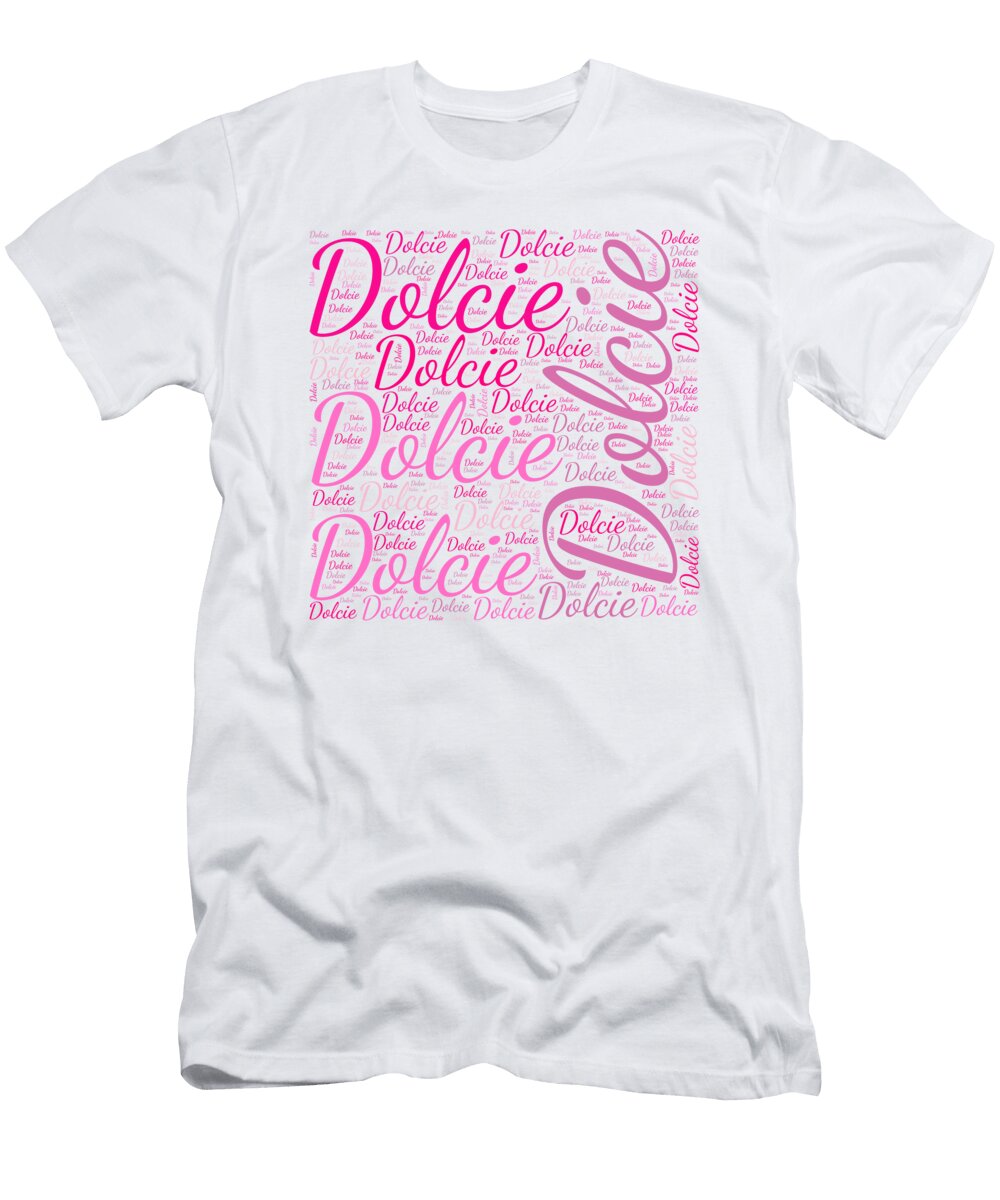 Dolcie Names Without Frontiers Vidddie Publyshd T-Shirt