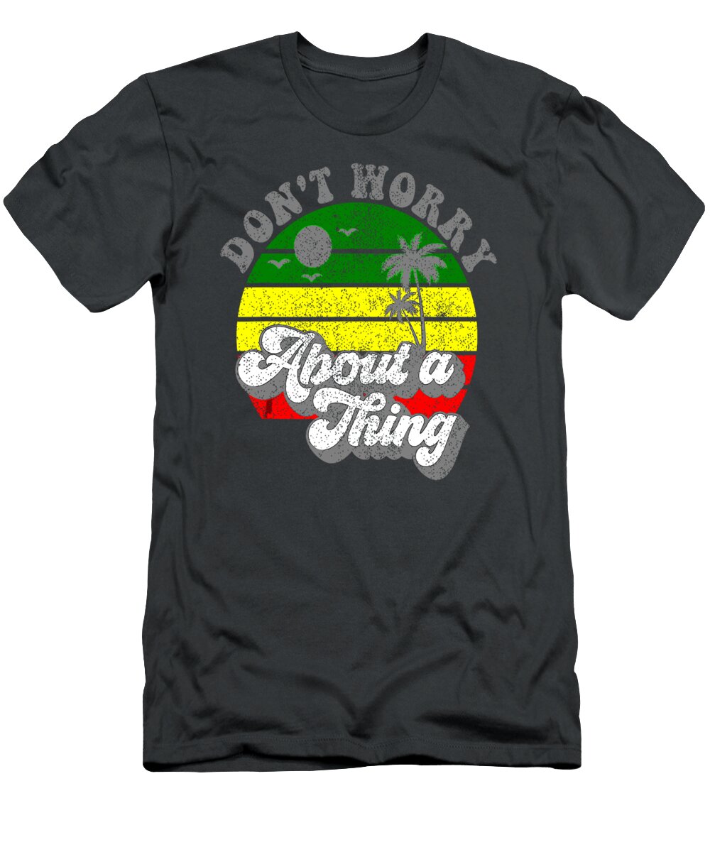 Dont Worry About a Thing Jamaica Rasta Reggae Jamaican Gift Johnma Christ T-Shirt