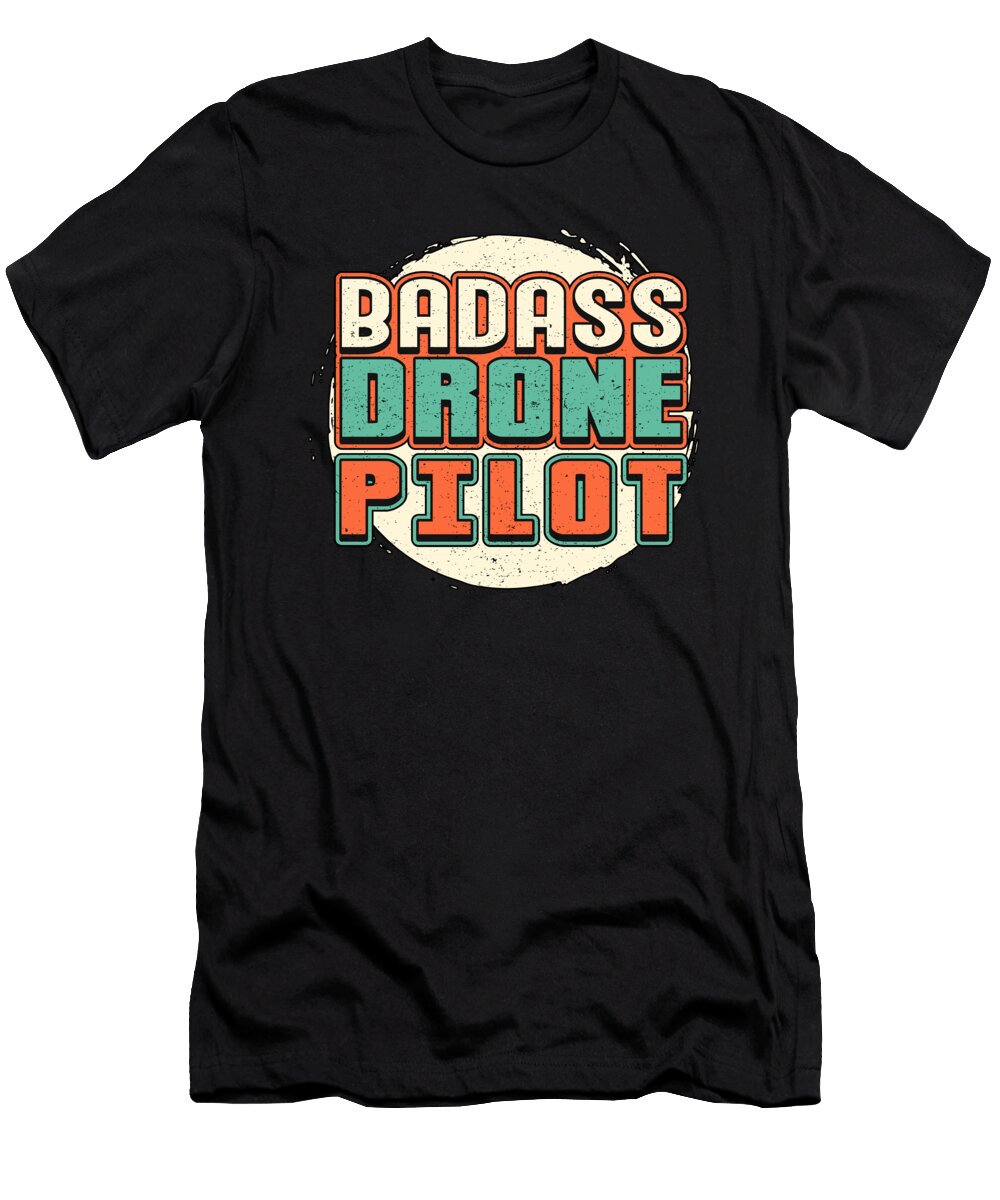 Drone Pilot Camera Quadcopter Drones Fpv Gift Tshirtconcepts Marvin Poppe T-Shirt