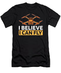Drone Racing I Believe I Can Fly Racing Machine Tshirtconcepts Marvin Poppe T-Shirt