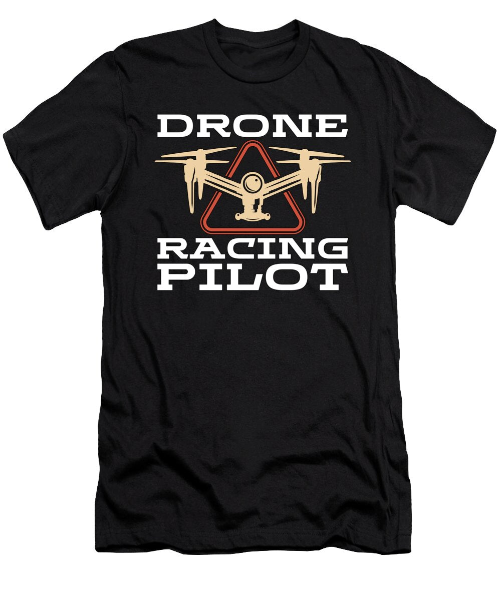 Drone Racing Pilot Quadcopter Fpv Race Drone Racer Tshirtconcepts Marvin Poppe T-Shirt