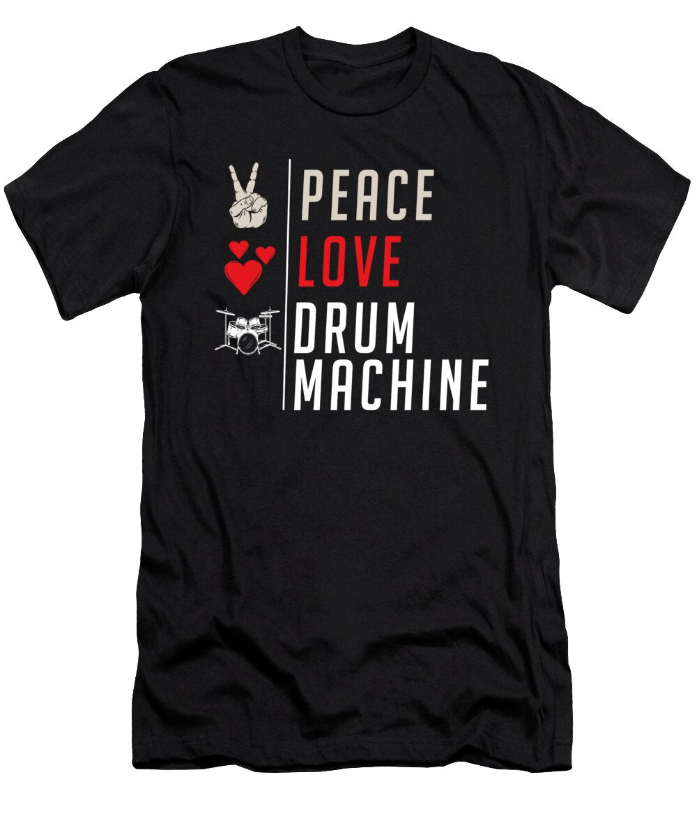 Drum Machine Musical Instrument Drummers Tenshirt T-Shirt