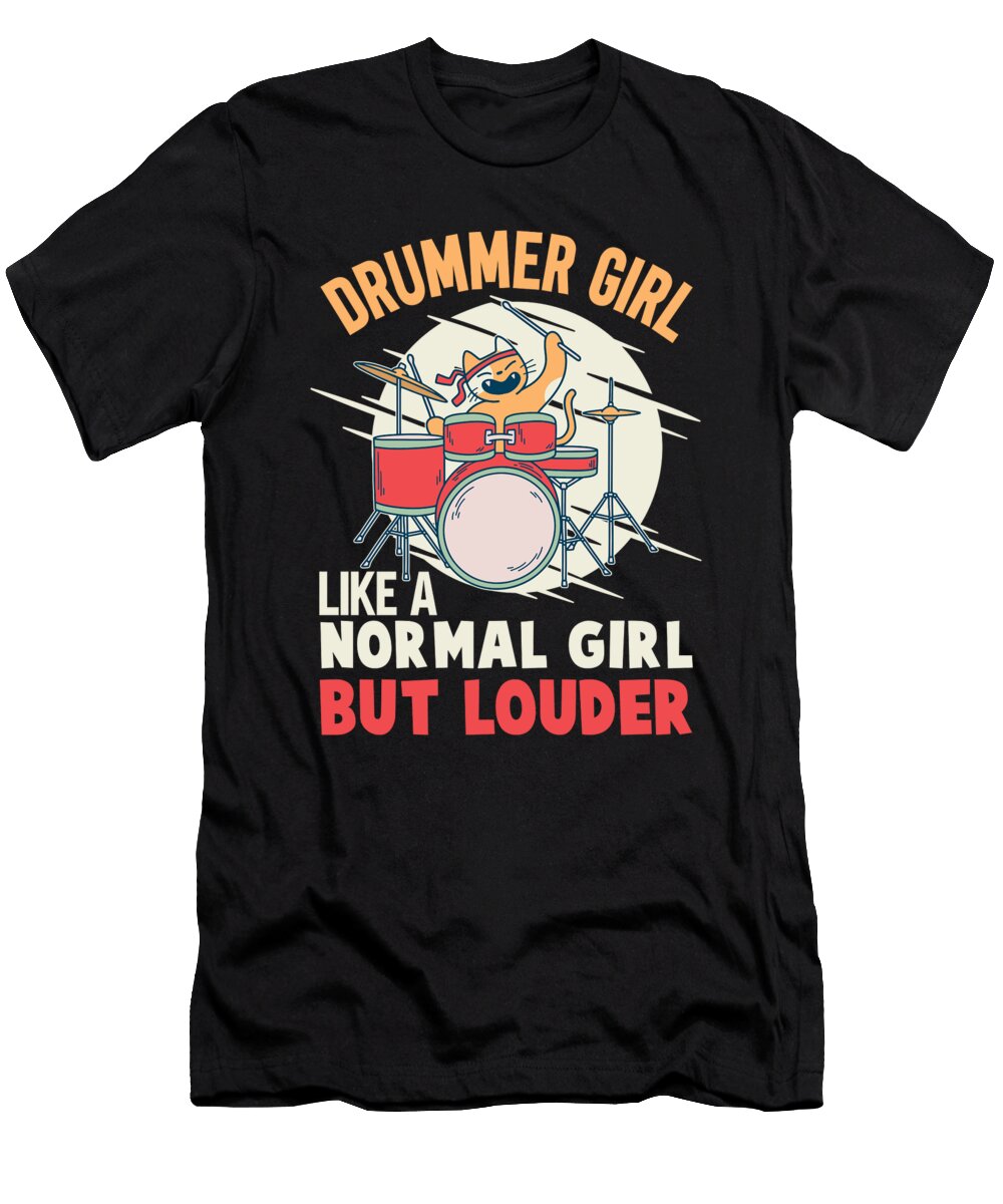 Drummer Girl Cat Me T-Shirt