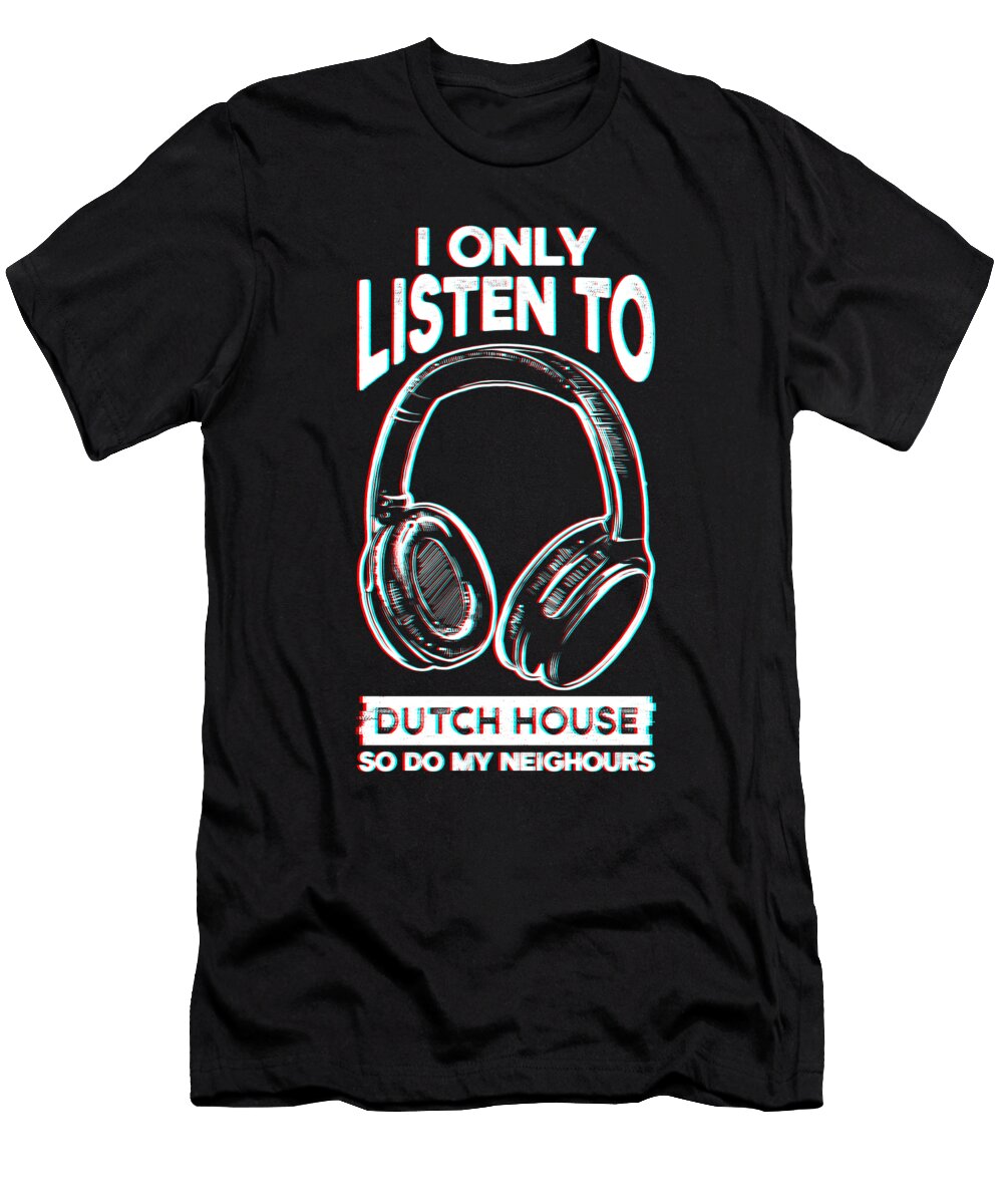 Dutch House Techno Manuel Schmucker T-Shirt