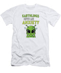 Earthlings Give Me Anxiety Amir Faysal T-Shirt