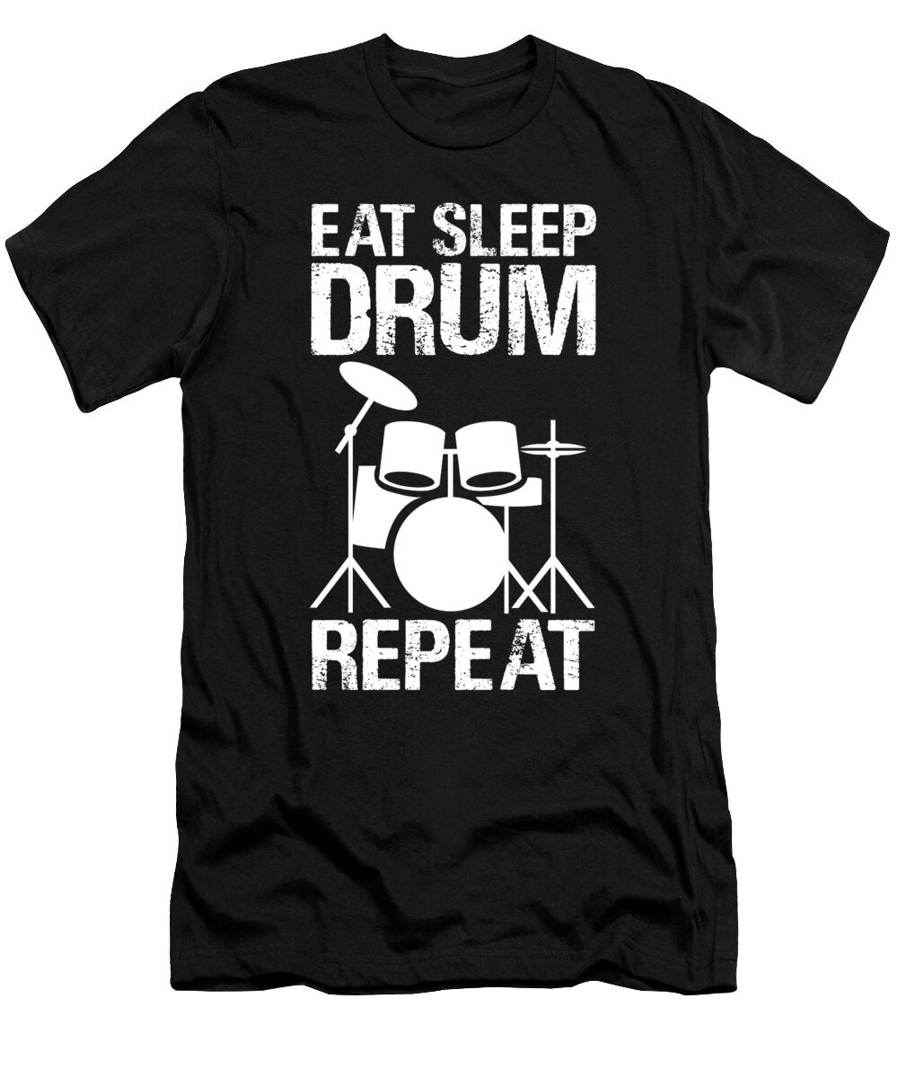 Eat Sleep Drums Repeat Funny Drummer Me T-Shirt