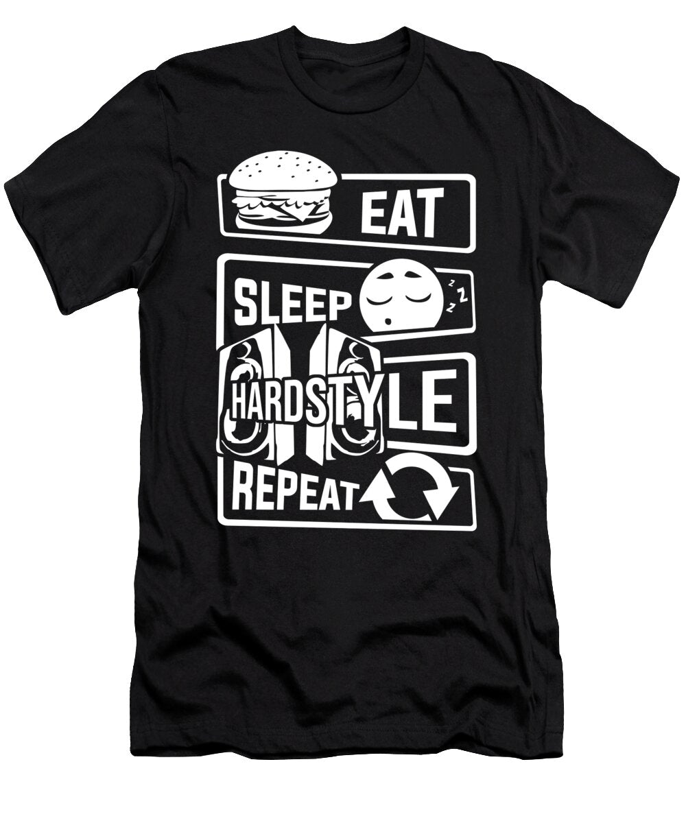 Eat Sleep Hardstyle Repeat Bass Party Hardbass Mister T-Shirt