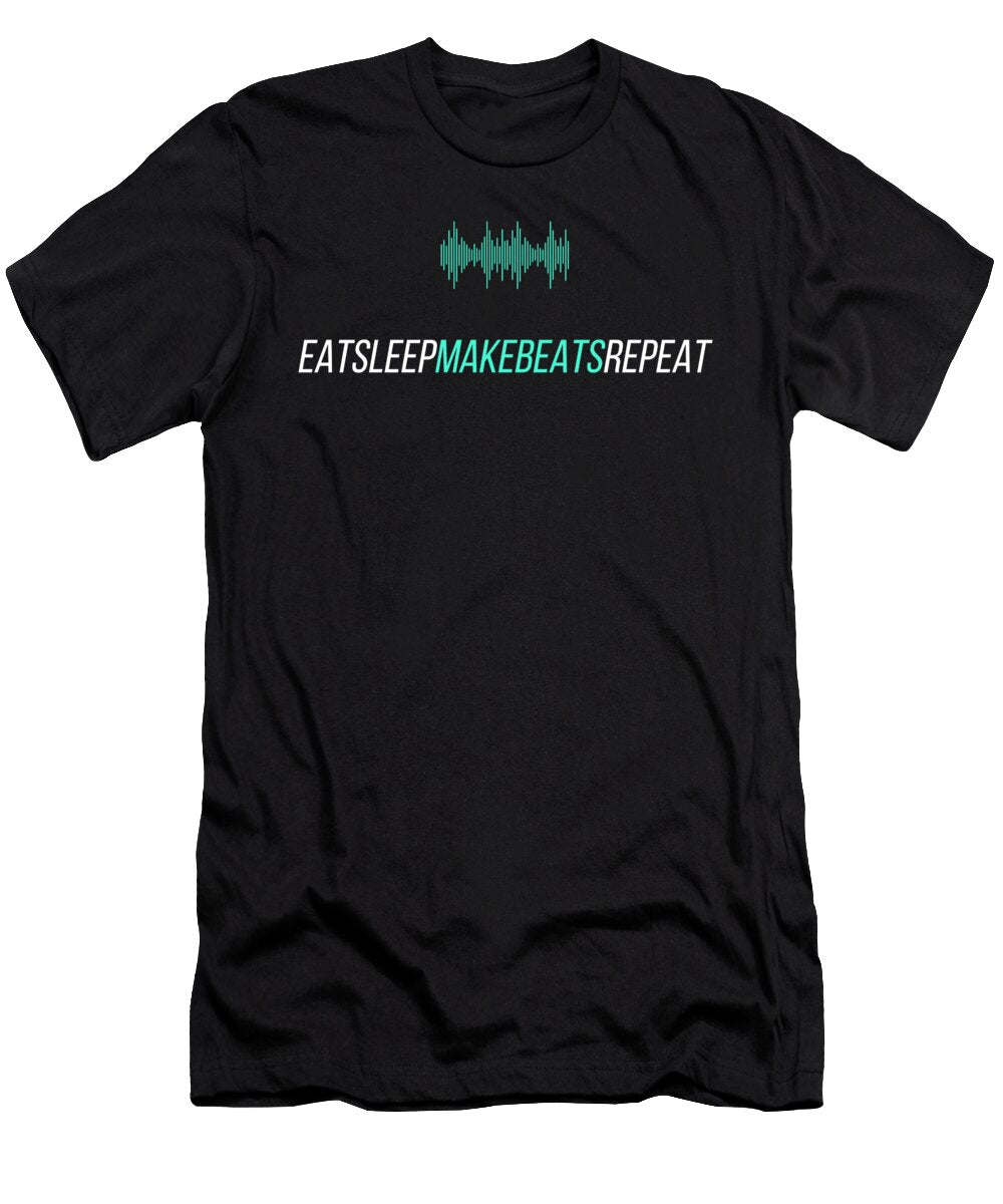 Eat Sleep Make Beats Repeat Hip Hop Music Producer Design Noirty Designs T-Shirt