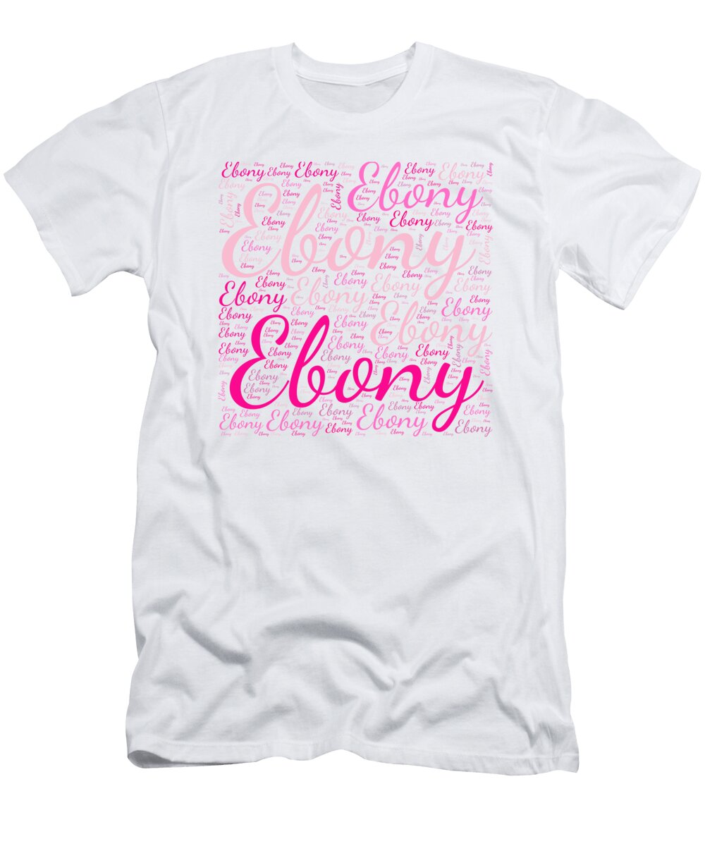 Ebony Names Without Frontiers Vidddie Publyshd T-Shirt